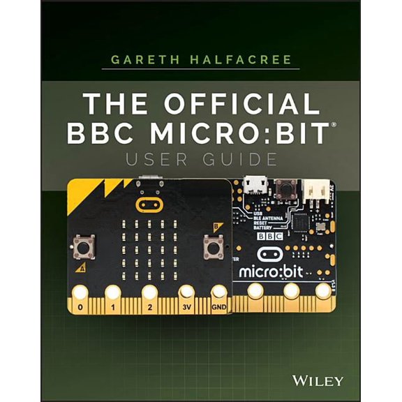 The Official BBC Micro: Bit User Guide (Paperback)
