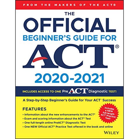 Pre-Owned The Official Beginner's Guide for ACT 2020-2021 (Paperback) 1119634709 9781119634706