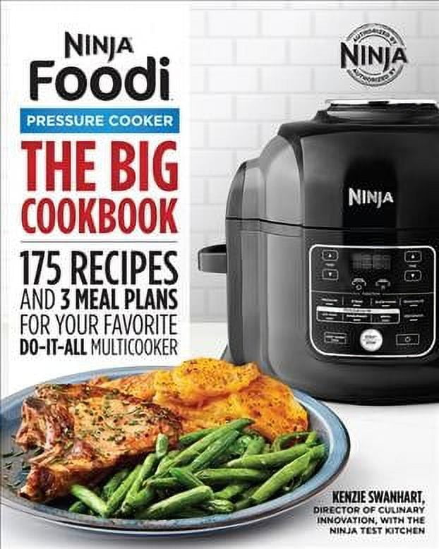 The Official Big Ninja Foodi Pressure Cooker Cookbook : 175 Recipes and 3 Meal Plans for Your Favorite Do-It-All Multicooker (Ninja Cookbooks) (Paperback)