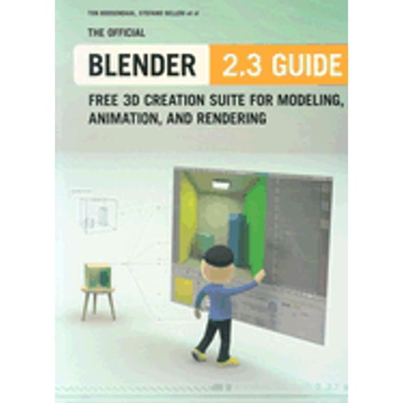 Pre-Owned The Official Blender 2.3 Guide: Free 3D Creation Suite for Modeling, Animation, and Rendering (Paperback) 1593270410 9781593270414