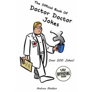 The Official Book of Doctor Doctor Jokes Paperback