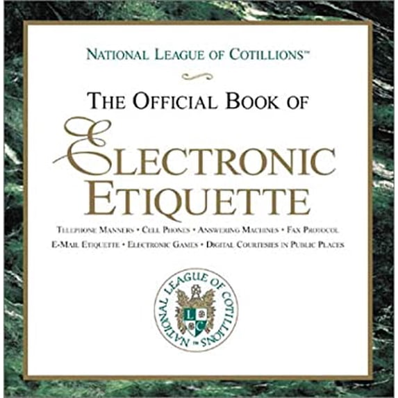 Pre-Owned The Official Book of Electronic Etiquette (Hardcover) 0971064415 9780971064416