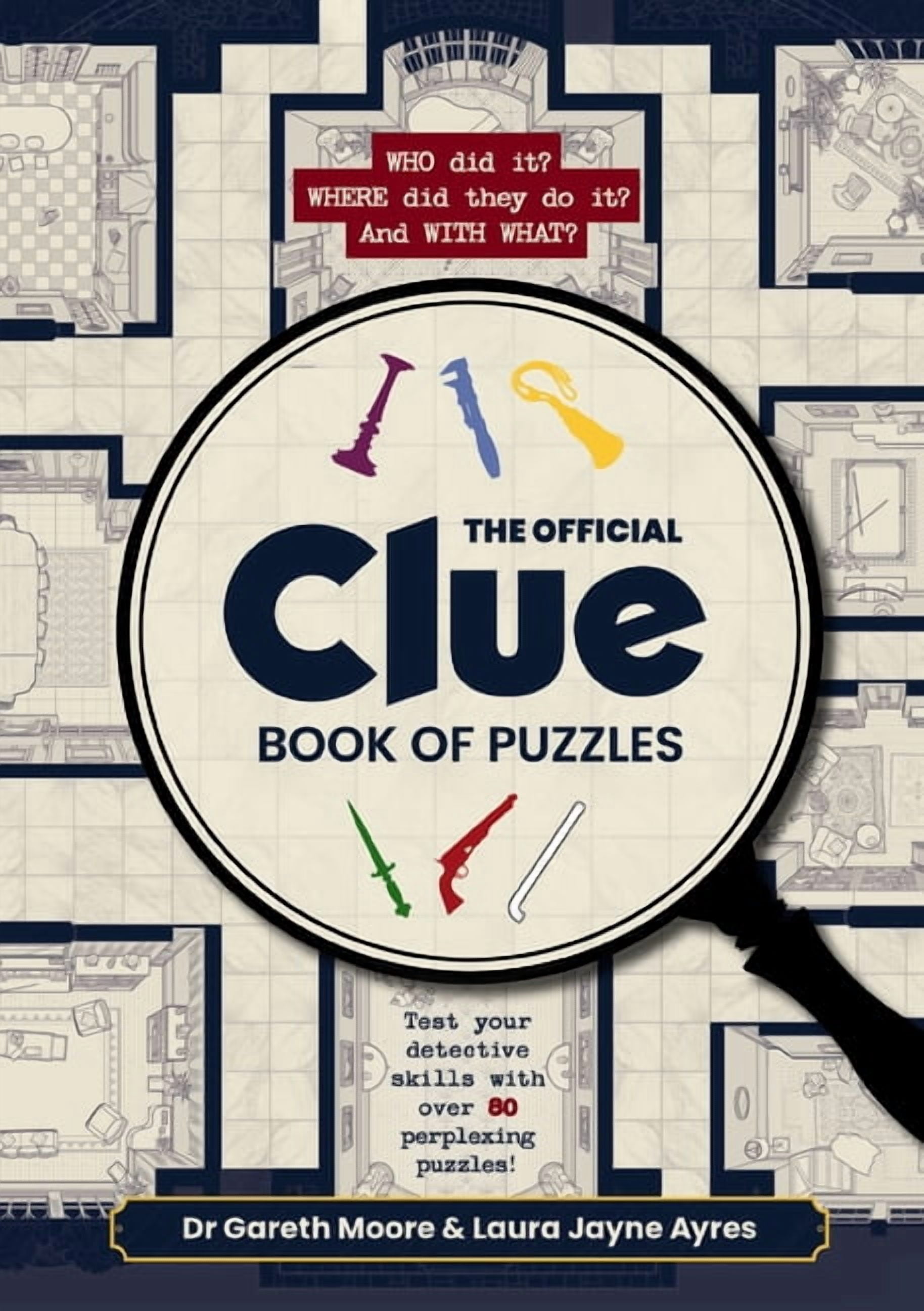 The Official Clue Book of Puzzles: Test Your Detective Skills with Over 80 Perplexing Puzzles, (Paperback)