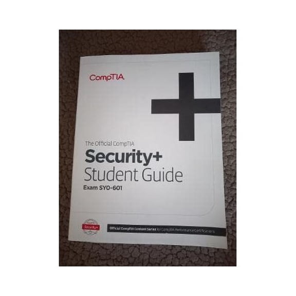 Pre-Owned The Official CompTIA Security + Student Guide Exam SYO-601 Paperback