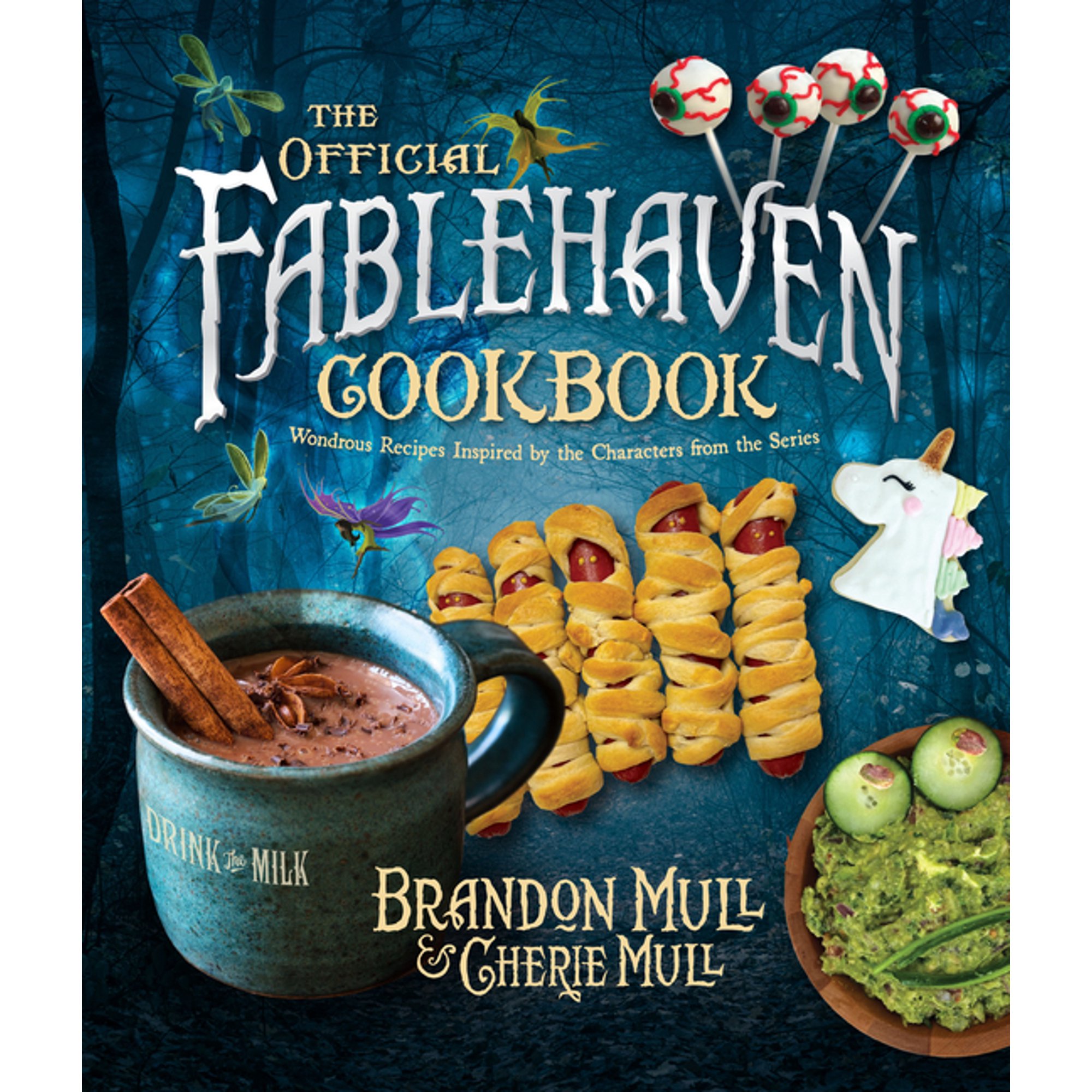 The Official Fablehaven Cookbook : Wondrous Recipes Inspired by the  Characters from the Series (Hardcover)