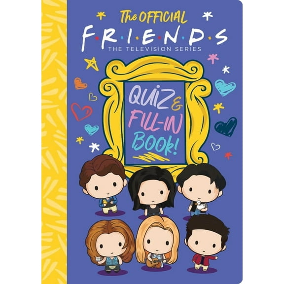The Official Friends Quiz and Fill-In Book!, (Paperback)