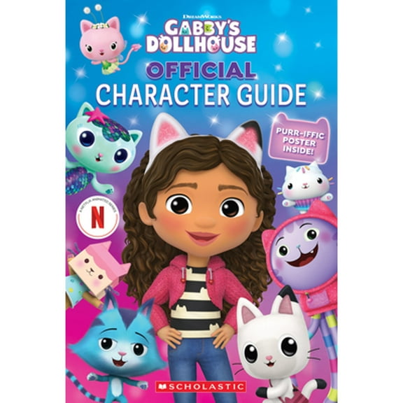 Pre-Owned The Official Gabby's Dollhouse Character Guide with Poster (Paperback) 1546130810 9781546130819