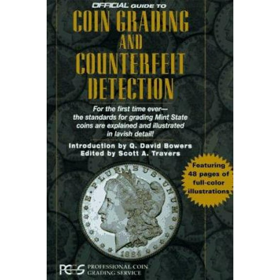 Pre-Owned Official Guide to Coin Grading and Counterfeit Detection (Paperback) 0676600409 9780676600407