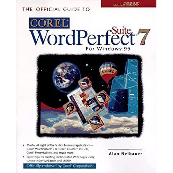 Pre-Owned The Official Guide to Corel WordPerfect Suite 7 for Windows 95 (Paperback) 0078822378 9780078822377