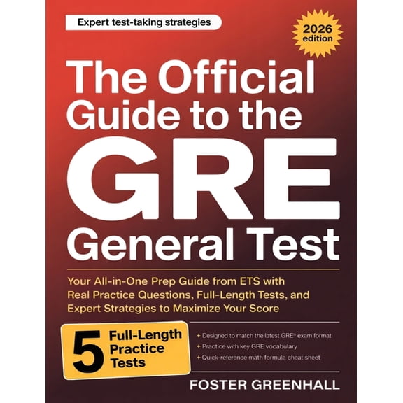 The Official Guide to the GRE General Test: Your All-in-One Prep Guide from ETS with Real Practice Questions, Full-Lengt, (Paperback)