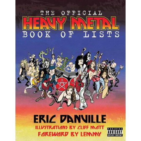 Pre-Owned The Official Heavy Metal Book of Lists (Paperback) 0879309830 9780879309831