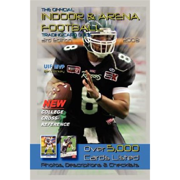The Official Indoor And Arena Football Trading Card Guide (Paperback)