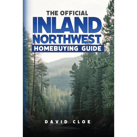The Official Inland Northwest Home Buying Guide, (Paperback)