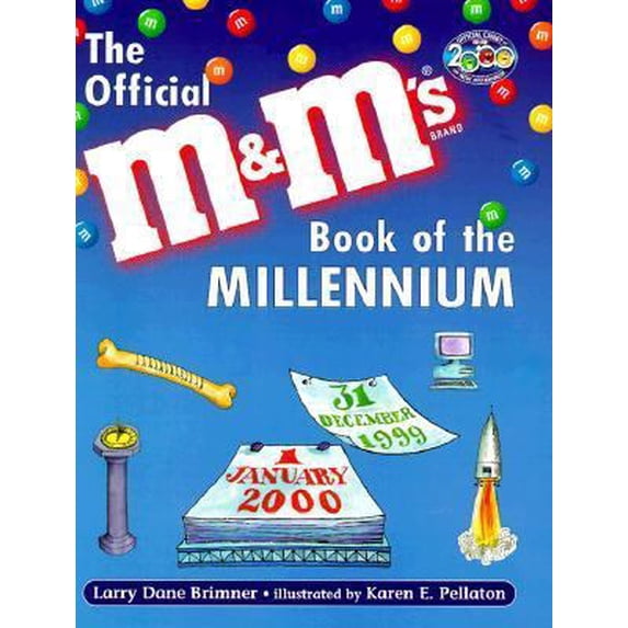 Pre-Owned The Official M&M's Book of the Millennium (Hardcover) 0881060712 9780881060713