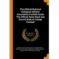 thumbnail image 1 of The Official National Collegiate Athletic Association Football Guide. the Official Rules Book and Record Book of College Football (Paperback), 1 of 1