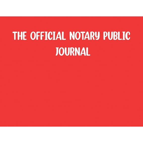 The Official Notary Public Journal-Red, (Paperback)