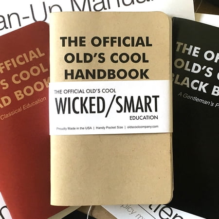 The Official Old's Cool Handbooks I - A Wicked/Smart Education.