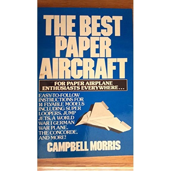 Pre-Owned Best Paper Aircraft: New and Expanded (Paperback) 0399513019 9780399513015