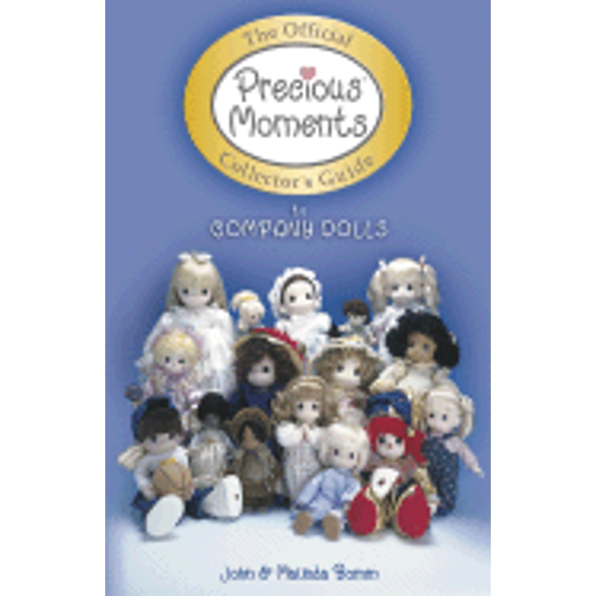 The Official Precious Moments Collectors Guide to Company Dolls