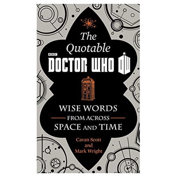 Pre-Owned The Official Quotable Doctor Who: Wise Words from Across Space and Time (Hardcover) 0062336142 9780062336149