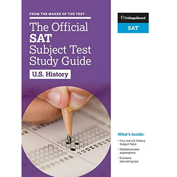 Pre-Owned The Official SAT Subject Test in U.S. History Study Guide (Paperback) 1457309319 9781457309311