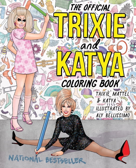 The Official Trixie and Katya Coloring Book, (Paperback)