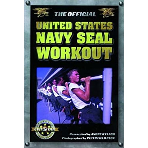 Pre-Owned The Official United States Navy Seal Workout (Paperback) by Andrew Flach, Peter Field Peck