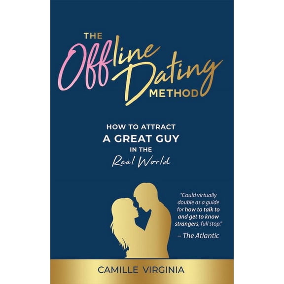 The Offline Dating Method (Paperback)