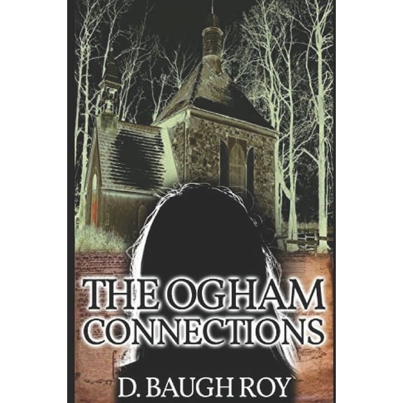 The Ogham Connections (Paperback)