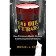thumbnail image 1 of Pre-Owned The Oil Curse: How Petroleum Wealth Shapes the Development of Nations (Paperback) 0691159637 9780691159638, 1 of 1