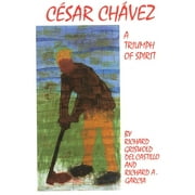 The Oklahoma Western Biographies: Cesar Chavez : A Triumph of Spirit (Series #11) (Paperback)