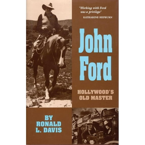Oklahoma Western Biographies John Ford: Hollywood's Old Master Volume 10, Book 10, (Paperback)
