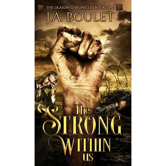 The Olason Chronicles: The Strong Within Us (Hardcover)