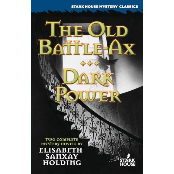 The Old Battle-Ax / Dark Power, (Paperback)