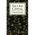 thumbnail image 1 of Pre-Owned The Old Capital (Paperback) 0865474117 9780865474116, 1 of 1