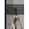 thumbnail image 1 of The Old Court House (Paperback), 1 of 1
