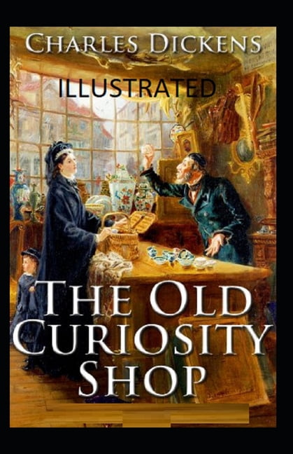 The Old Curiosity Shop Illustrated (Paperback)