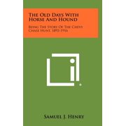The Old Days with Horse and Hound Hardcover