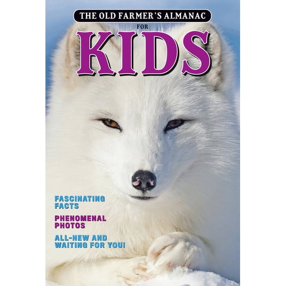 The Old Farmer's Almanac for Kids, Volume 10, (Paperback)