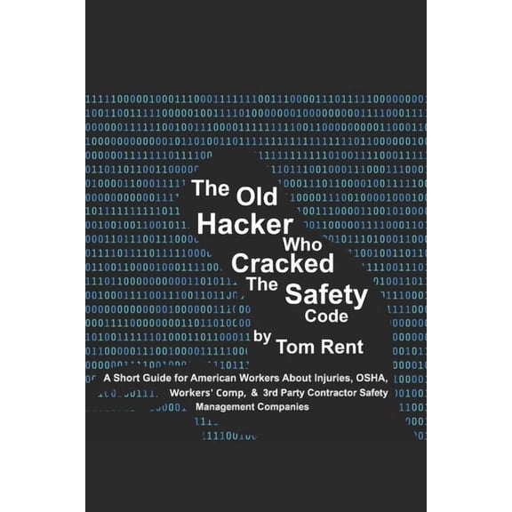 The Old Hacker Who Cracked the Safety Code, (Paperback)