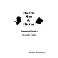 thumbnail image 1 of The Old Man and His Cat: Poems and Stories from the Cabin, (Paperback), 1 of 1