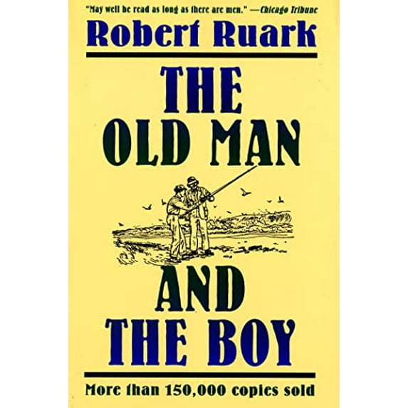 Pre-Owned The Old Man and the Boy (Paperback) 080502669X 9780805026696