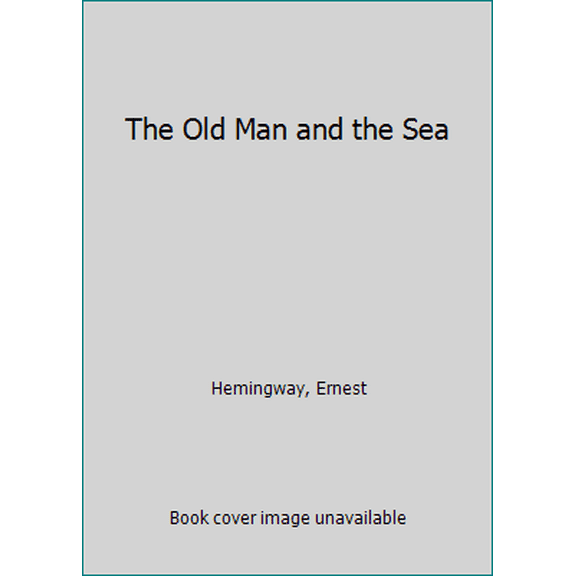 Pre-Owned The Old Man and the Sea (Unknown) 0606002014 9780606002011