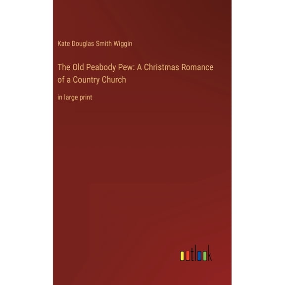 The Old Peabody Pew (Hardcover)