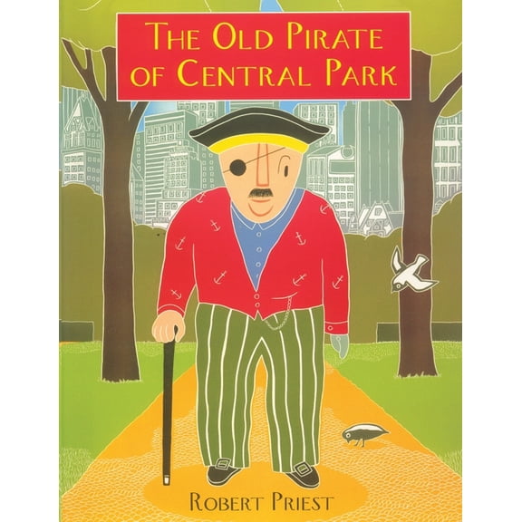 The Old Pirate of Central Park, (Paperback)