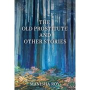 The Old Prostitute and Other Stories, Hardcover