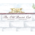 thumbnail image 1 of The Old Racist Cat, (Hardcover), 1 of 1