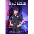 thumbnail image 1 of The Old Recruit, (Paperback), 1 of 1