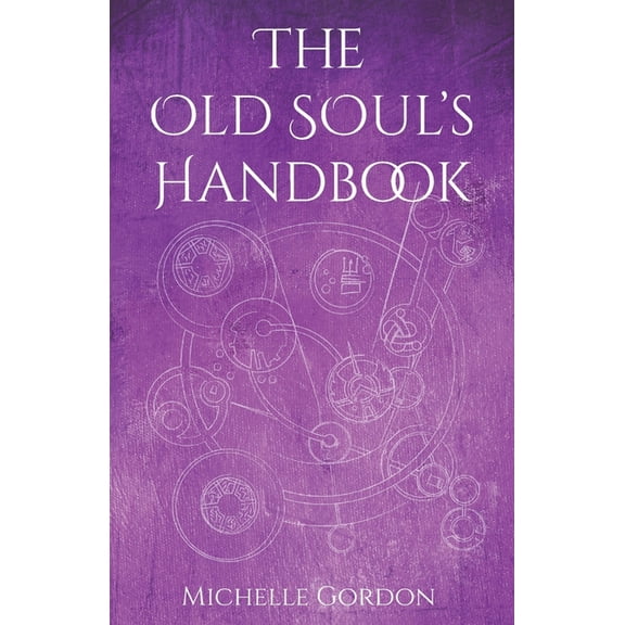The Old Soul's Handbook, (Paperback)