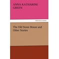 thumbnail image 1 of The Old Stone House and Other Stories (Paperback), 1 of 1